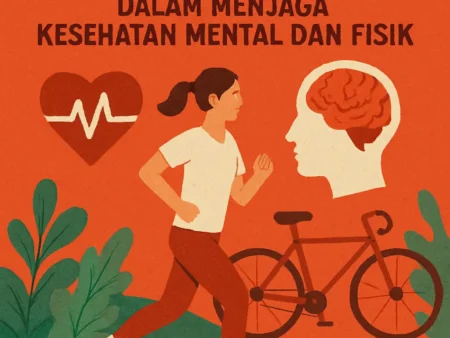 Pentingnya Olahraga Ringan dalam Menjaga Kesehatan Mental dan Fisik